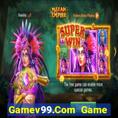 Gamev99.Com Game Bài Có Code