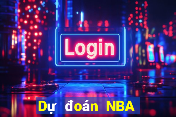 Dự đoán NBA hôm nay