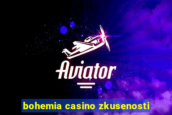 bohemia casino zkusenosti