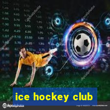 ice hockey club