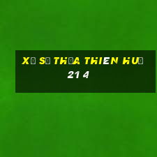 xổ số thừa thiên huế 21 4