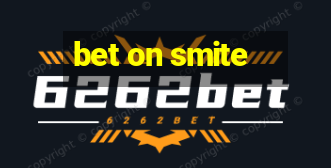 bet on smite