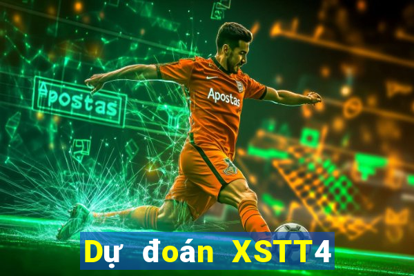 Dự đoán XSTT4 ngày 13