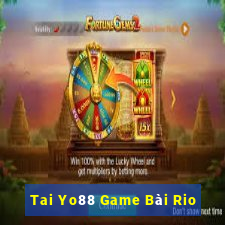 Tai Yo88 Game Bài Rio