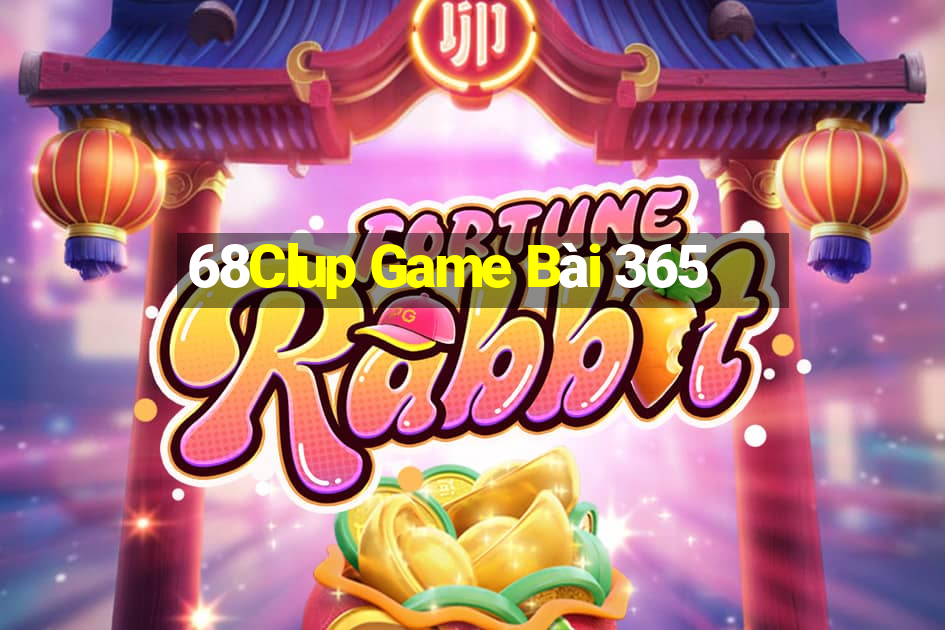 68Clup Game Bài 365