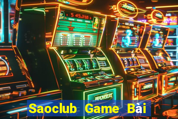 Saoclub Game Bài Đổi Thưởng