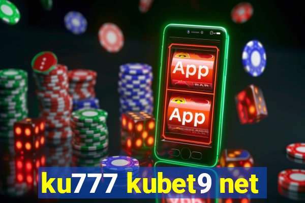 ku777 kubet9 net