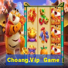 Choang.Vip Game Bài Twin