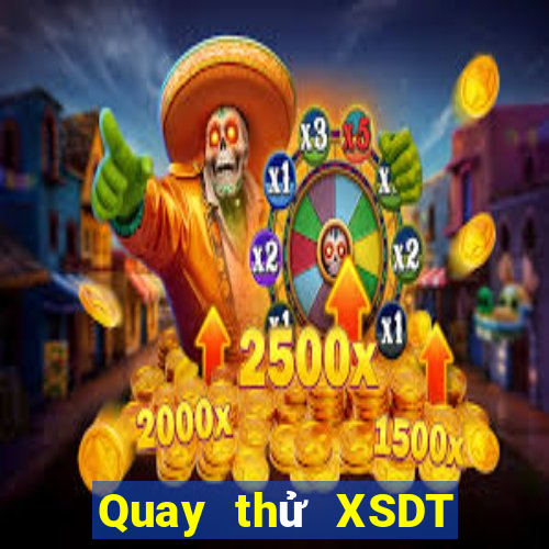 Quay thử XSDT ngày 23