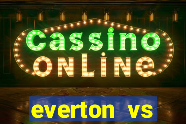 everton vs manchester united