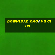 download choáng club