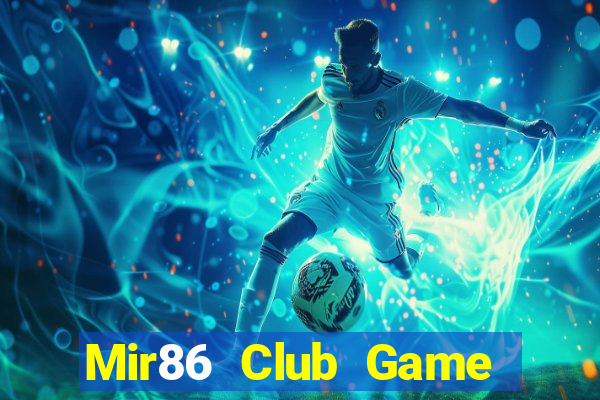 Mir86 Club Game Bài 567