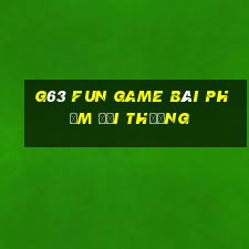 G63 Fun Game Bài Phỏm Đổi Thưởng