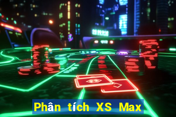 Phân tích XS Max 4D ngày 8