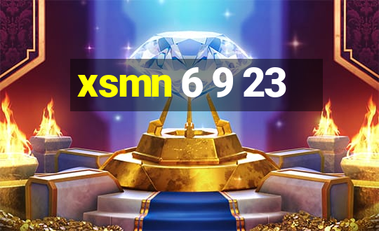 xsmn 6 9 23