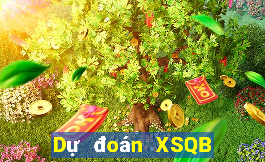 Dự đoán XSQB hôm nay