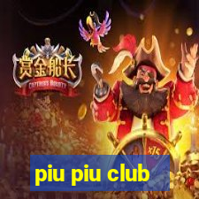 piu piu club