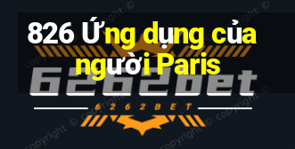 826 Ứng dụng của người Paris