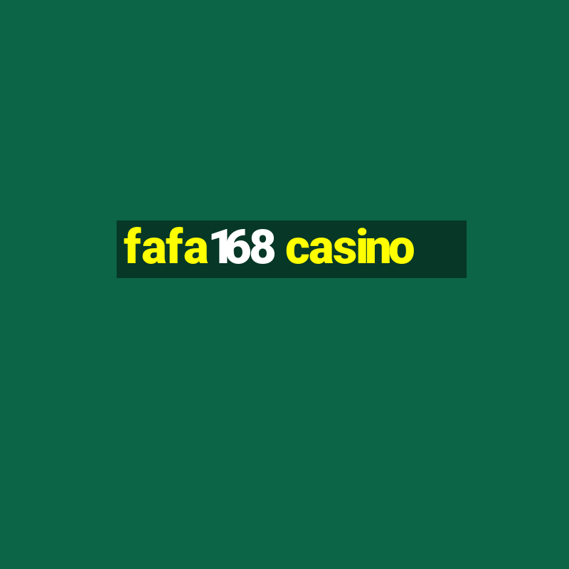 fafa168 casino