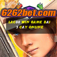 Lac88 Win Game Bài 3 Cây Online