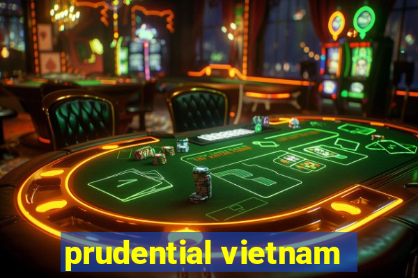 prudential vietnam