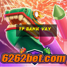 tp bank vay