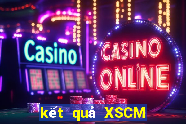 kết quả XSCM ngày 15