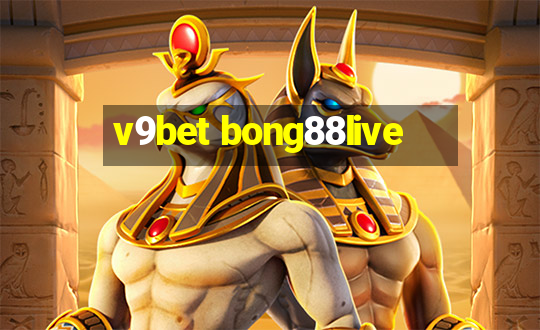 v9bet bong88live