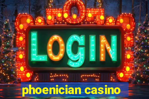 phoenician casino