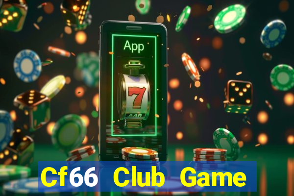 Cf66 Club Game Bài Online