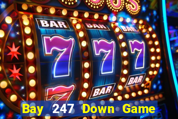 Bay 247 Down Game Bài Vui