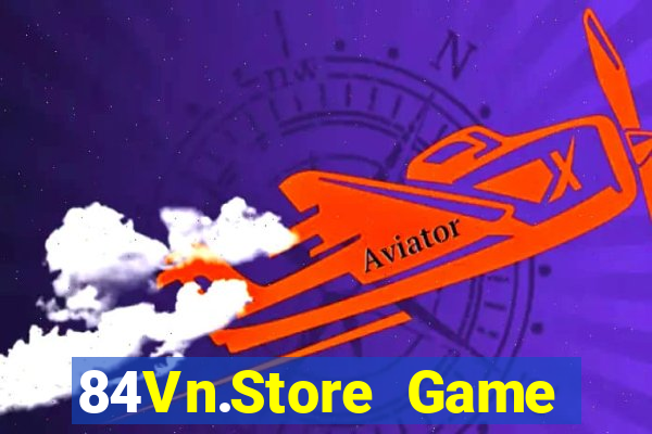 84Vn.Store Game Bài 52Fun Đổi Thưởng