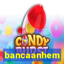 bancaanhem