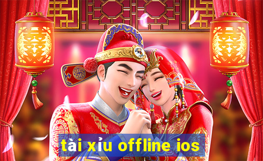 tài xỉu offline ios