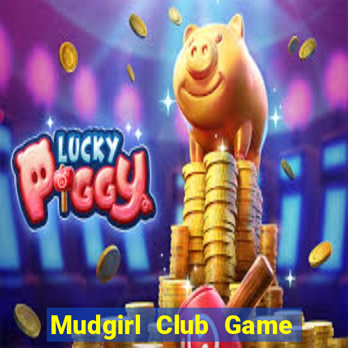 Mudgirl Club Game Bài Fa88 Apk