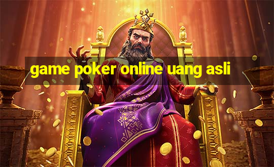 game poker online uang asli