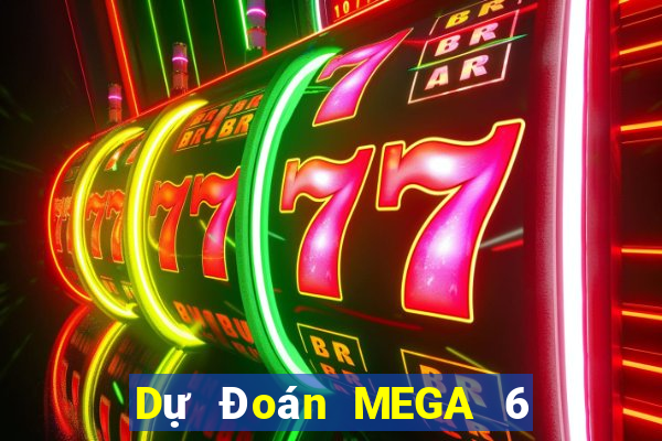 Dự Đoán MEGA 6 45 ngày 15