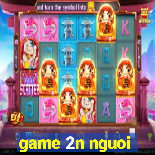 game 2n nguoi