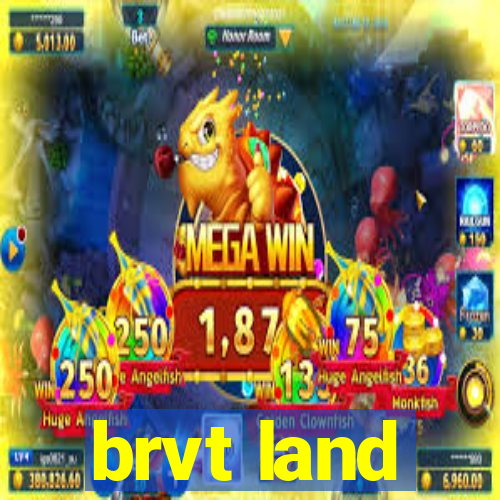 brvt land