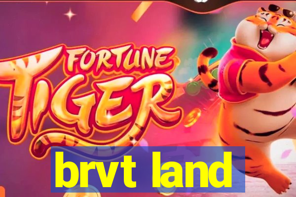 brvt land