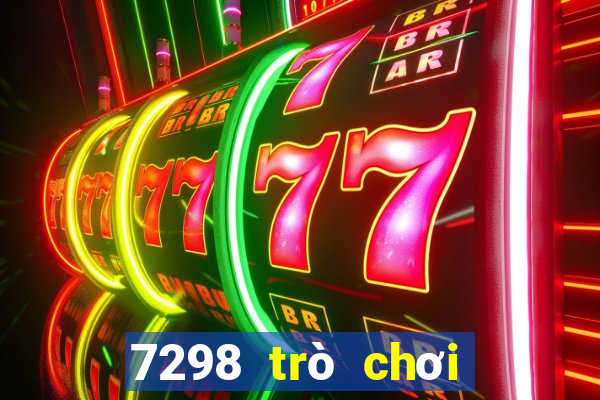 7298 trò chơi tải về