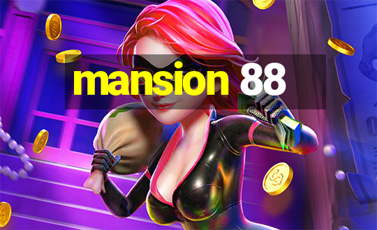 mansion 88