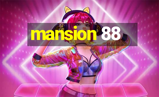 mansion 88