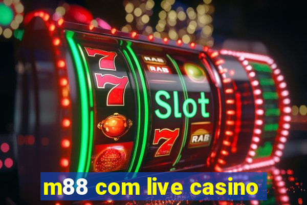 m88 com live casino