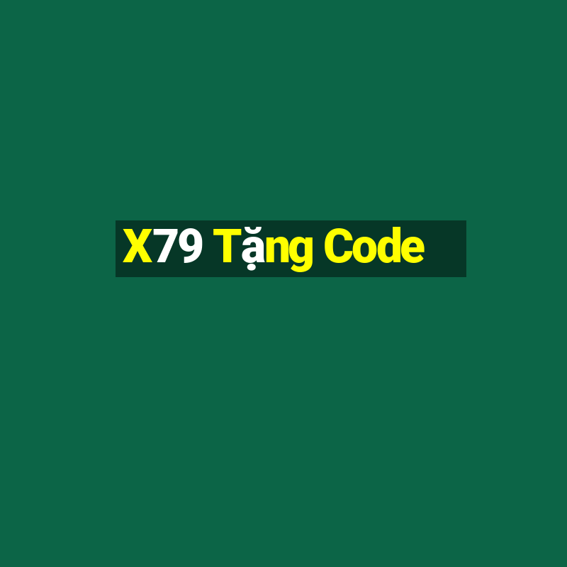 X79 Tặng Code