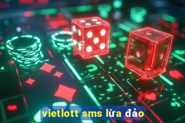 vietlott sms lừa đảo