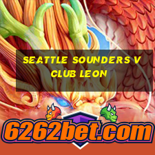 seattle sounders v club leon