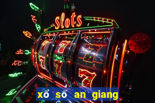 xổ số an giang số nào lâu về nhất