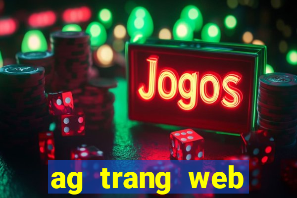 ag trang web cạnh tranh