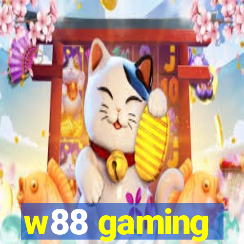 w88 gaming